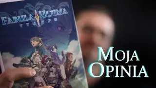 FABULA ULTIMA - 5 Powod&oacute;w, dlaczego Musisz ją mieć - Recenzja