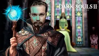 Шарюсь по замку ⋗︎ DARK SOULS&trade; II Scholar of the First Sin ⋗︎ Прохождение #24