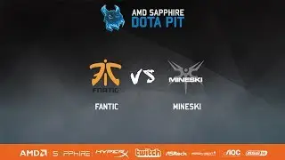 AMD SAPPHIRE Dota PIT Minor SEA Qualifiers - Fnatic vs Mineski - Game 1