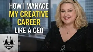 How I Manage My Creative Career Like a CEO | Sustainable Success for Creatives.