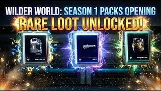 Wilder World Early Access: Season 1 Pack Opening RARE ITEMS!