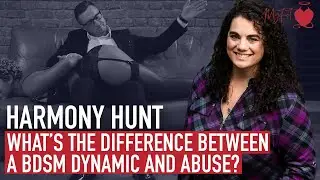 What is the difference between a BDSM dynamic and abuse? MyFet.com