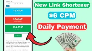 New High CPM $6 URL Shortener 2025 | Best Link Shortener for Earning