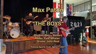 THE BOYS - Max Paton - Polonia Sports Club (The Sydney Shadows Club, 11 Apr 2021)