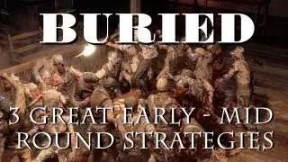 3 Great Early - Mid Round Buried Strategies by in2itScott