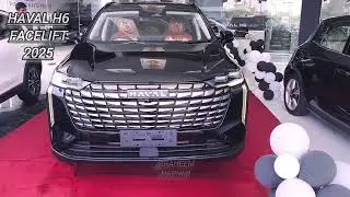 Haval H6 Facelift 2025 🔥