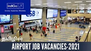 Indigo Airlines Job Vacancy 2021 | Airport Jobs In India | Tamil | Drestle | Shibhin