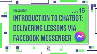Introduction to Chatbot: Delivering Lessons Via Facebook Messenger