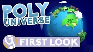 Poly Universe First Look Gameplay | Let's Play Poly Universe (1/2)