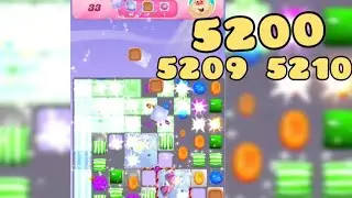 CANDY CRUSH SAGA LEVEL 5200, 5209 Y 5210