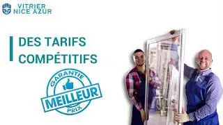 vitrier Nice - Remplacement double vitrage - 24h/7j -  04 93 96 18 35