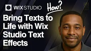 Оживите тексты с помощью текстовых эффектов Wix Studio (урок 2025 г.)