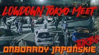 Onboardy Japońskie TURBO #4  -  The Lowdown Tokyo Meet