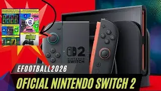 EFOOTBALL NO NINTENDO SWITCH 2 E SUPORTE A CONTROLE MOBILE!!