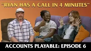 Accounts Playable Episode 6 &ndash; Official Acquisitions Inc. S2 Aftershow