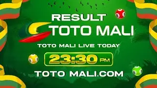 TOTO MALI LIVE STREAMING [JANUARY 24, 2025 AT 23:30 PM]