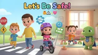Let&rsquo;s Be Safe! 🛑 | Fun Safety Song for Kids at Home, School & Outdoors