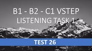 VSTEP Аудирование - Задание 1 - Тест 26
