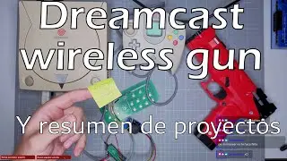 Resumen de proyectos - Dreamcast wireless gun