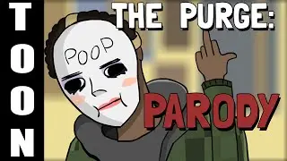 The Purge: Anarchy (Cartoon Parody)