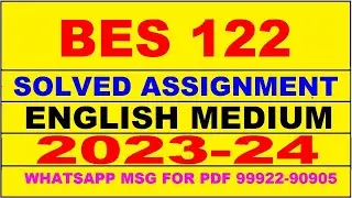 bes 122 solved assignment 2023-24 | bes 122 solved assignment in english 2024 | bes 122 2024