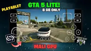 GTA 5 Lite 8 GB ONLY on Mali GPU | GameFusion Emulator v5.3.5