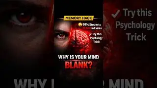 99% Students Ignore This Psychology Trick 😈 | Exam Mein Blank Kyun Hota Hai?