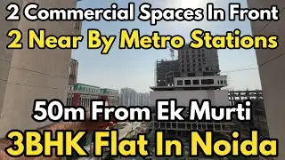 RERA Approved Ready-to-Move Flats in Noida at ₹7500/sq.ft | Near Ek Murti Chowk & 2 Metro Stations