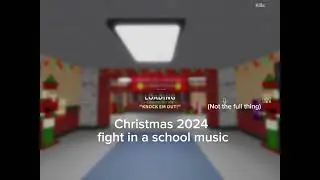 Christmas 2024 music - fight in a school