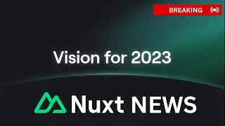 Nuxt Vision 2023 | Nuxt News Ep4