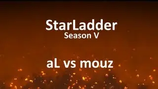 StarLadder Season V: aL vs mouz