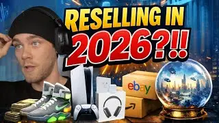 Reselling in 2026 is Changing the Game (Make Money NOW!)