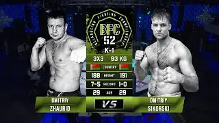 № 6 DMITRIY ZHAURID vs DMITRIY SIKORSKI   BFC 52
