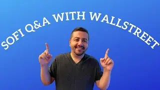 Q&A With Wall Street Series | Sofi Stock Analysis | Sofi Stock Q&A With Wall Street Analysts