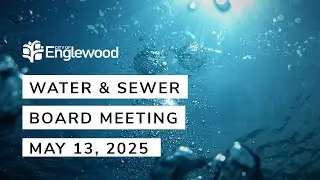 Water and Sewer Board - 13 May 2025