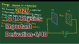 Energy Stored in a Capacitor most important | Class 12 Physics | Physics Dileep sir