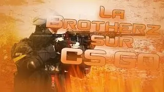 ZapCSGO | La v&eacute;rit&eacute; sur la Brotherz & xiFrag | Ep 03