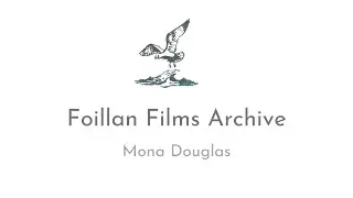 Mona Douglas - Foillan Films (Manx Language Film )