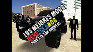 MODS VENEZOLANOS PARA GTA SAN ANDREAS #1