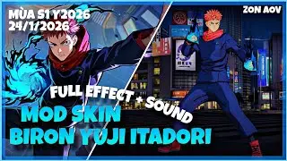 Hướng dẫn mod skin Biron Yuji Itadori | 24/1/2026 | S1 Y2026 | Zon AOV
