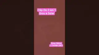 &Oacute;culos Clip-On, solar e de grau. 2 em 1 #arma&ccedil;&atilde;o #&oacute;ticacitrine #eyewear #clip-on #arma&ccedil;&atilde;odegrau