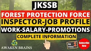 JKSSB FOREST INSPECTOR JOB PROFILE||WORK SALARY PROMOTIONS||COMPLETE DETAILS OF INSPECTOR (FPF) JOB|