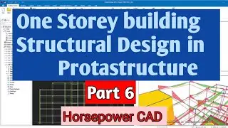 One Storey Building structural design in #Protastructure Part6