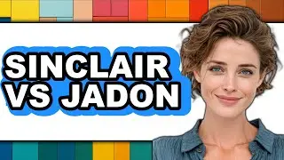 Sinclair vs Jadon - 2025 Comparison
