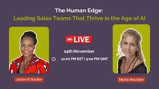 The Human Edge: Leading Sales Teams That Thrive in the Age of AI