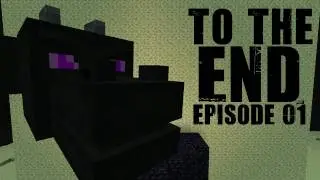 To The End: Ep.01 