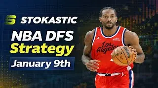 NBA DFS Strategy Friday 1/9/26 | DraftKings & FanDuel Daily Fantasy Basketball Picks