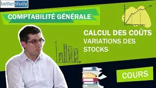 Calcul des co&ucirc;ts - variations des stocks