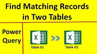 Power Query - Find Matching Records in Two Tables (In Hindi)