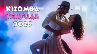 Best Kizomba & Zouk Couple Dance Songs 2026 | Ultimate Romantic Love Mix Compilation